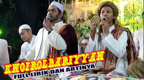 Lirik Sholawat Khoirol Bariyyah Gandrung Nabi Feat Habib Syarif Al