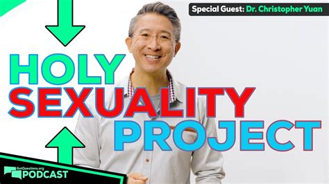 What Is The Holy Sexuality Project A Conversation With Dr Christopher