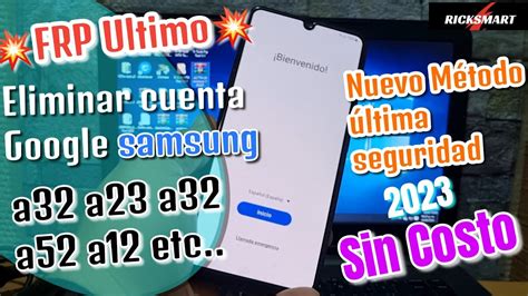 Frp Como Eliminar Cuenta Google Samsung Ltima Seguridad A A