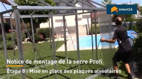 Serre Profi Étape 8 Mise En Place Des Plaques Alvéolaires Youtube