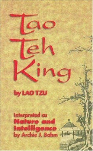 Tao Teh King Interpreted As Nature And Intelligence By Lao Tz And