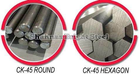 CK45 CARBON STEEL BRIGHT BAR Shahnaz Bright Steel Industries Pvt Ltd