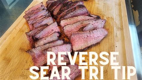 Reverse Sear Tri Tip Steak On Pit Boss Youtube