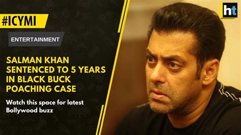 Salman Khan Sentenced To 5 Years In Jail In Blackbuck Poaching Case