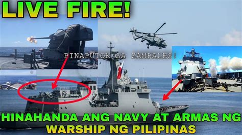 Armas Ng Warship Ng Pilipinas Pinaputok Sa Zambales Youtube