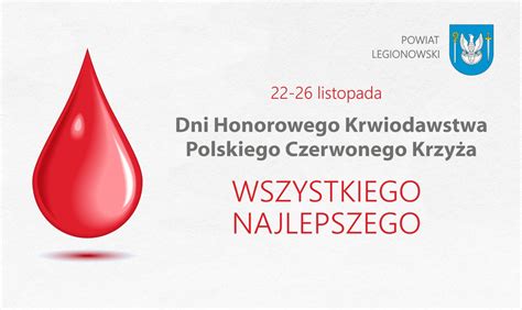 Yczenia Z Okazji Dni Honorowego Krwiodawstwa Powiat Legionowski