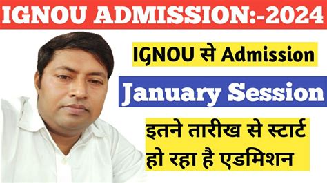 Ignou Admission January Ignou Admission Start Ignou