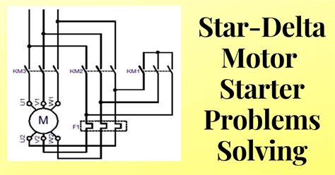 Star-Delta Motor Starter Troubleshooting