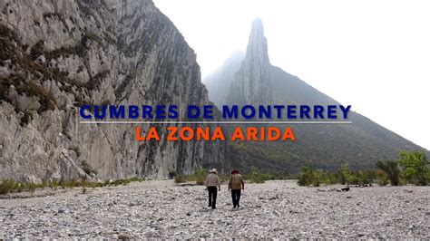 Cumbres De Monterrey La Zona Rida Conexi N Milenio Grupo Milenio