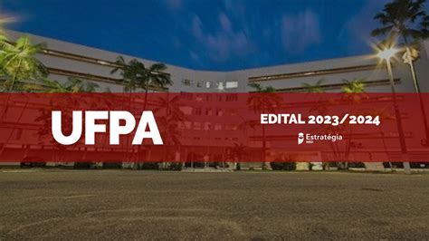 UFPA publica edital 69 vagas para Residência Médica 2024