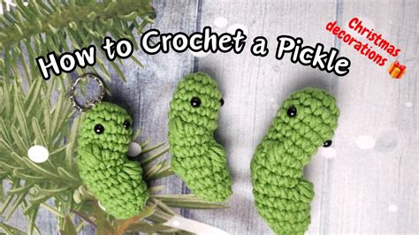 How To Crochet A Pickle Free Pattern Step By Step Beginner Friendly