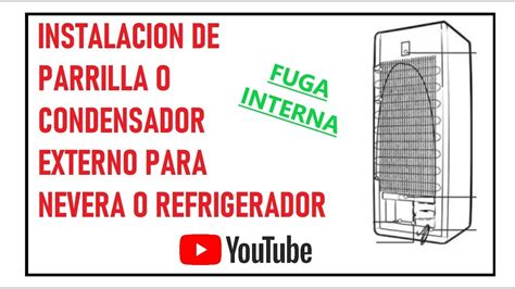 Adaptacion De Condensador Externo A Refrigerador O Nevera Samsung