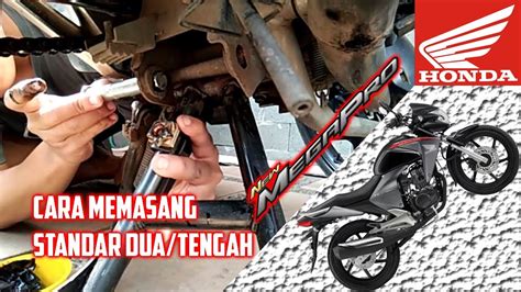 Cara Memasang Standar Dua Tengah Honda NMP New Megapro Megapro