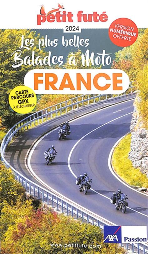 FRANCE LES PLUS BELLES BALADES A MOTO 2024 AUZIAS D LABOURDE PETIT FUTE