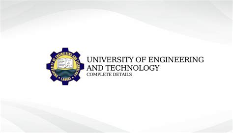 University of Engineering and Technology: Rankings & Review | Academia ...