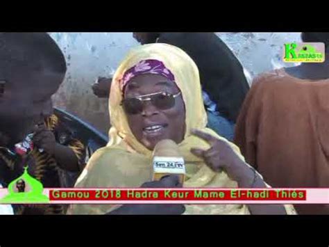 Gamou 2018 Keur Mame El Hadji Dalou Wa Khaye Gui YouTube