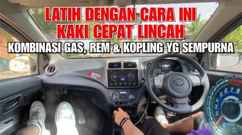 Buktikan Sendiri‼️ Latih Skill Cepat Cara Mengkombinasikan Pedal Gas