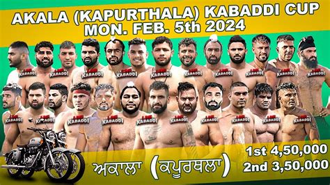 Live Akala Kapurthala Kabaddi Cup Live Kabaddi