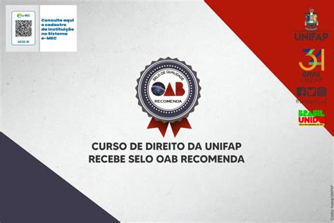 Curso De Direito Da Unifap Recebe Selo OAB Recomenda UNIFAP