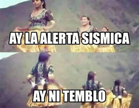 Los Memes Por El Temblor En El Df Chilango