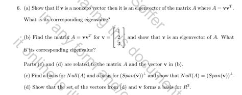 Solved 6 A Show That If V Is A Nonzero Vector Then It Is Chegg