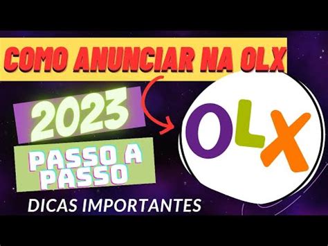 Como Anunciar Na OLX 2023 Como Anunciar Na Olx Pelo Celular Em 2023