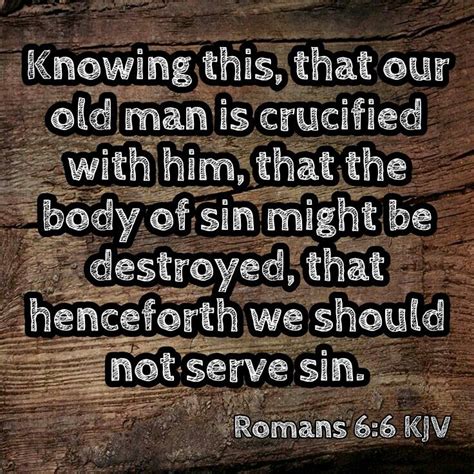 Romans 66 Kjv Crucified Kjv Romans