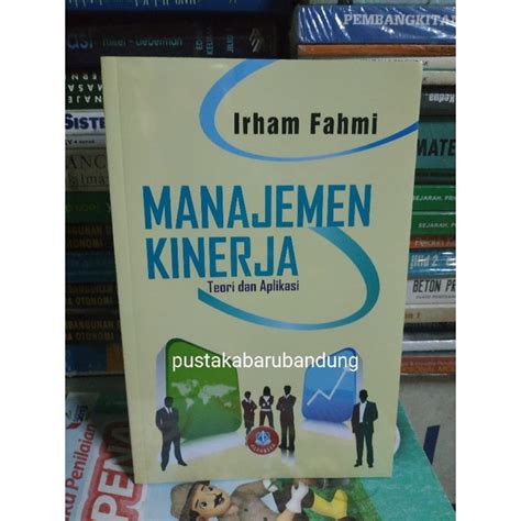 Jual Original Buku Manajemen Kinerja Teori Dan Aplikasi Lengkap Edisi