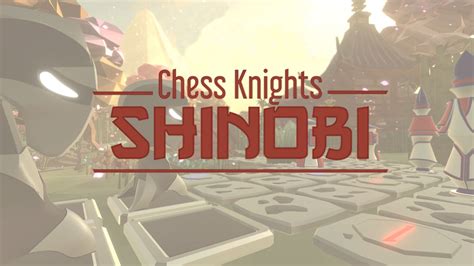 Chess Knights Shinobi Para Nintendo Switch Site Oficial Da Nintendo