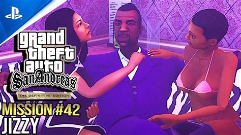 GTA San Andreas The Definitive Edition Mission 42 Jizzy YouTube