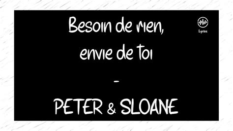 Besoin De Rien Envie De Toi Peter Sloane Lyrics Paroles Youtube