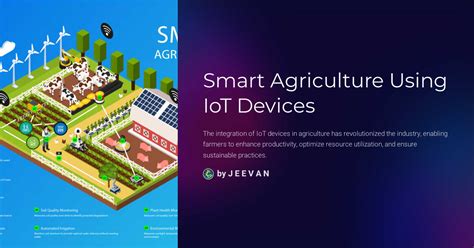 Smart Agriculture Using Iot Devices