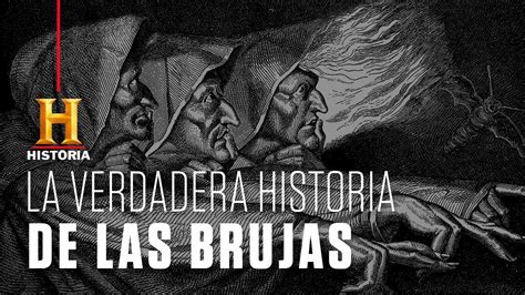 La Historia De Las Brujas En Espa A Criaturas Legendarias Canal