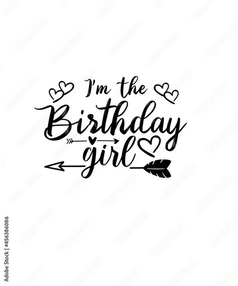 Birthday Girl Svg Birthday Svg File Svg Girl Svg Birthday Svg Svg