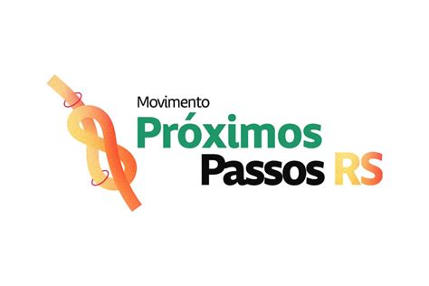 Movimento Próximos Passos RS entidades e empresas lançam campanha para