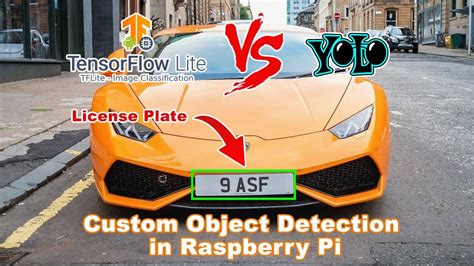 Custom Object License Plate Detection In Raspberry Pi Using