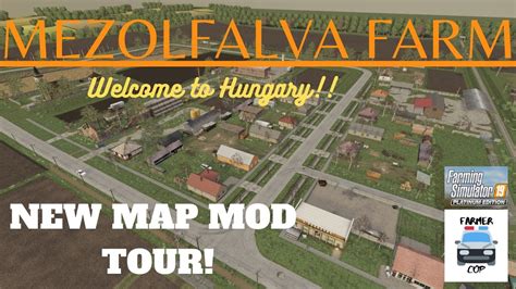 Mezofalva Farm New Mod Map Tour In Farming Simulator 19 YouTube