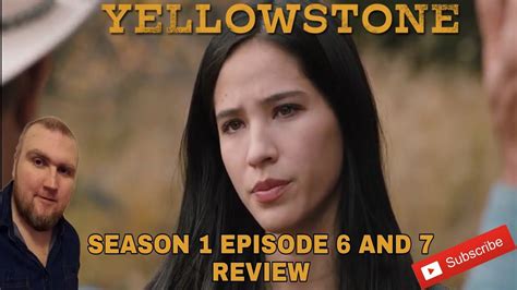 Yellowstone Season 1 Episode 6 And 7 Review Youtube