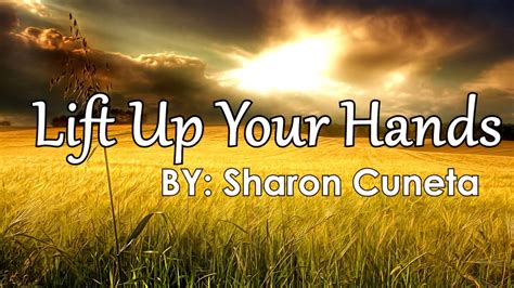 Sharon Cuneta — Lift Up Your Hands Official Lyric Video Youtube