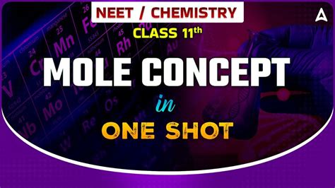 MOLE CONCEPT IN ONE SHOT MOLE CONCEPT CLASS 11 NEET CHEMISTRY ONE