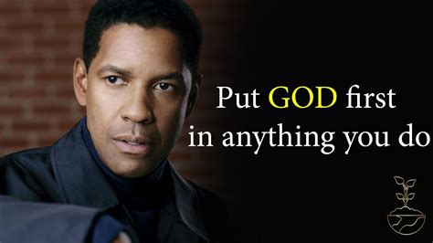 Always Put GOD First Denzel Washington Awakening Towards Putting