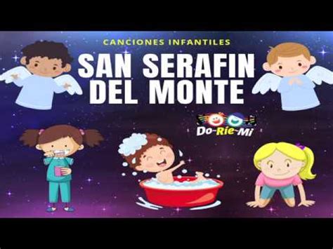 San Serafín del Monte Canciones Para Niños Música Doriemi YouTube