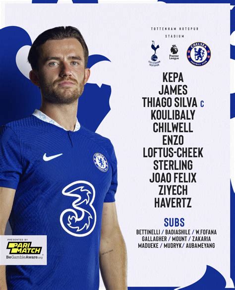 Chelsea lineup vs Tottenham: Kepa, James, Silva, Koulibaly, Chillwell ...