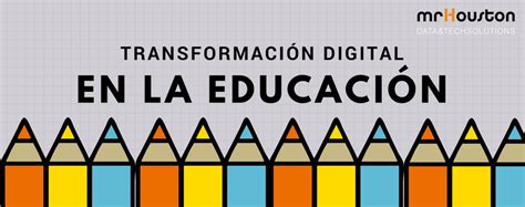 La Transformación Digital En La Educación