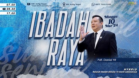 Pdt Daniel Yanuar Rusli Ibadah Raya Maret Youtube