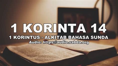 1 Korinta 14 Alkitab Suara Bahasa Sunda Sundanese Kitab 1