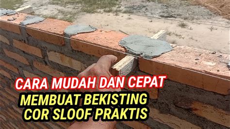 Cara Membuat Bekisting Ring Balok Sloof Praktis Mudah Dan Cepat Youtube