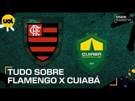 Flamengo X CuiabÁ Ao Vivo Com Imagem Jogo Do Flamengo Ao Vivo Como E