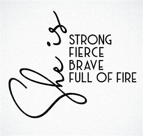 She Is Fierce Strong Brave Full Of Fire T Shirt Girl Power Strong