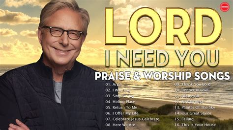 Don Moen Nonstop Praise And Worship Songs Of ALL TIME YouTube